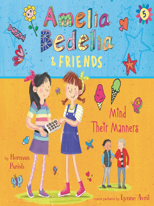 Title details for Amelia Bedelia & Friends Mind Their Manners by Herman Parish - Available